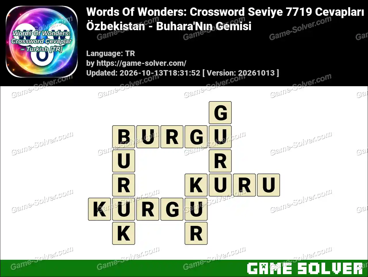 Words Of Wonders: Crossword Seviye 7719 Cevapları – Özbekistan – Buhara’Nın Gemisi